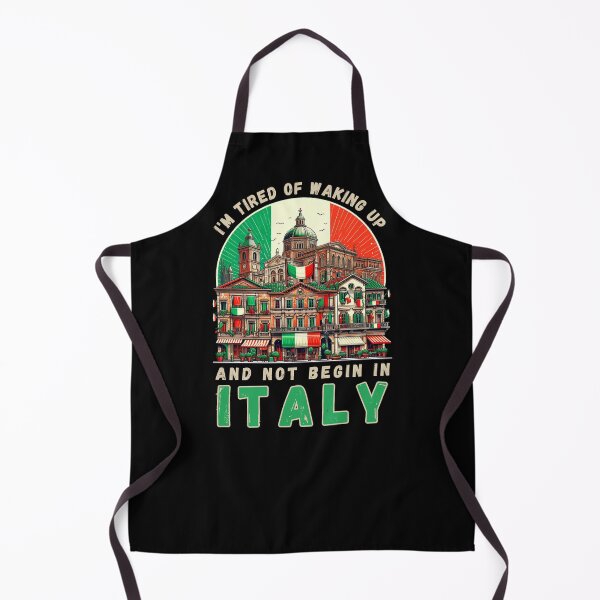 Item preview, I'm Tired of Waking Up and Not Being in Italy designed and sold by Azrora.