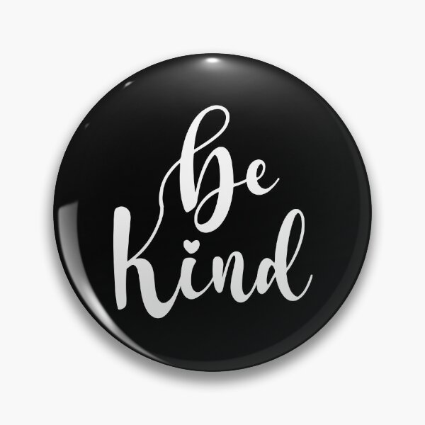 Item preview, Be Kind designed and sold by Turie.