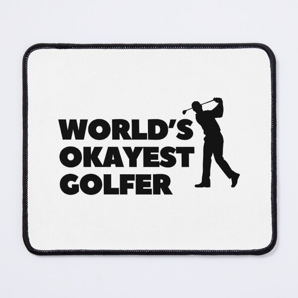 Item preview, World's okayest golfer designed and sold by Bananobanini.