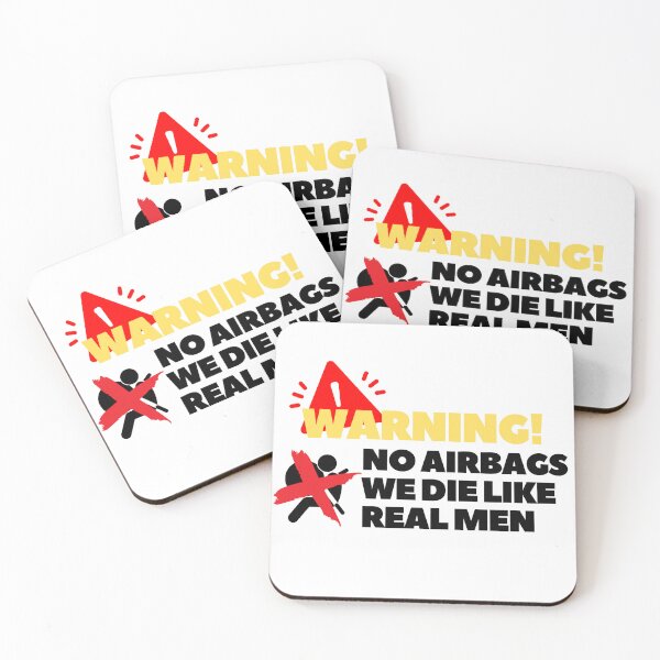 Item preview, Warning! No Airbags We Die Like Real Men designed and sold by Bananobanini.