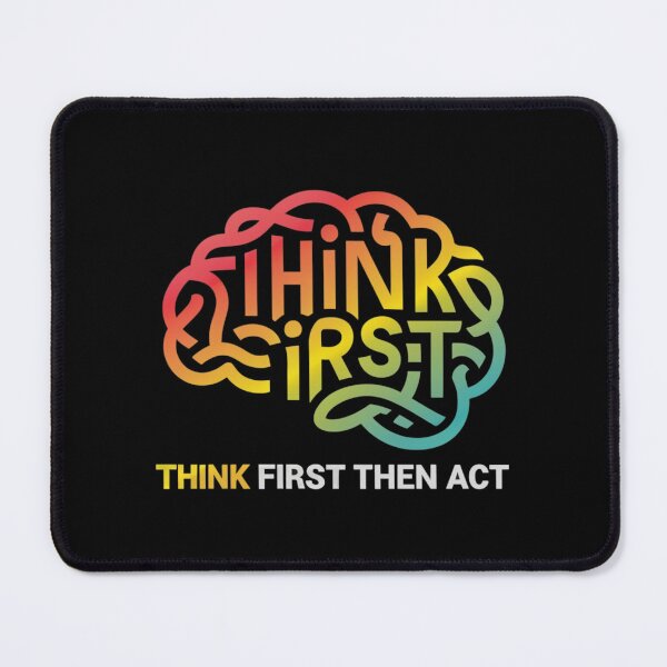 Item preview, Think first, then act. designed and sold by MG-MagicGallery.