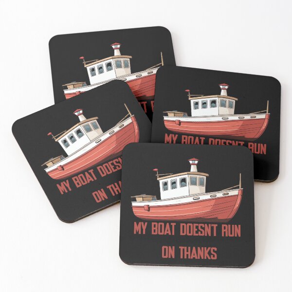 Item preview, Sticker my boat doesn't run on thanks designed and sold by S-ZYBI.