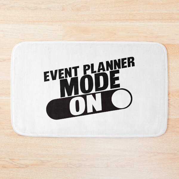Item preview, Event Planner Mode: On  designed and sold by TeesYouWant.