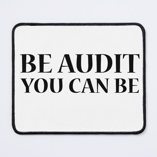 Item preview, Simple Be audit you can be Quote designed and sold by AestHenni17.