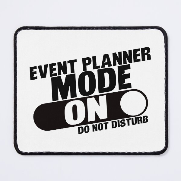 Item preview, Event Planner Mode: On Do Not Disturb designed and sold by TeesYouWant.