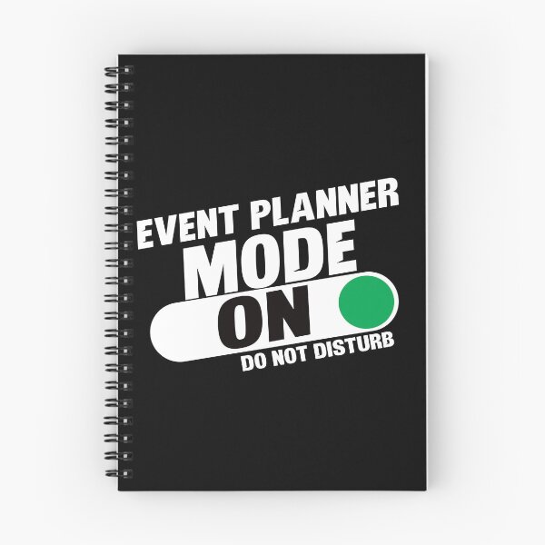 Item preview, Event Planner Mode On Do Not Disturb designed and sold by TeesYouWant.