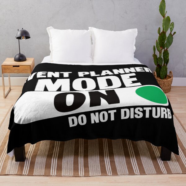 Item preview, Event Planner Mode On Do Not Disturb designed and sold by TeesYouWant.