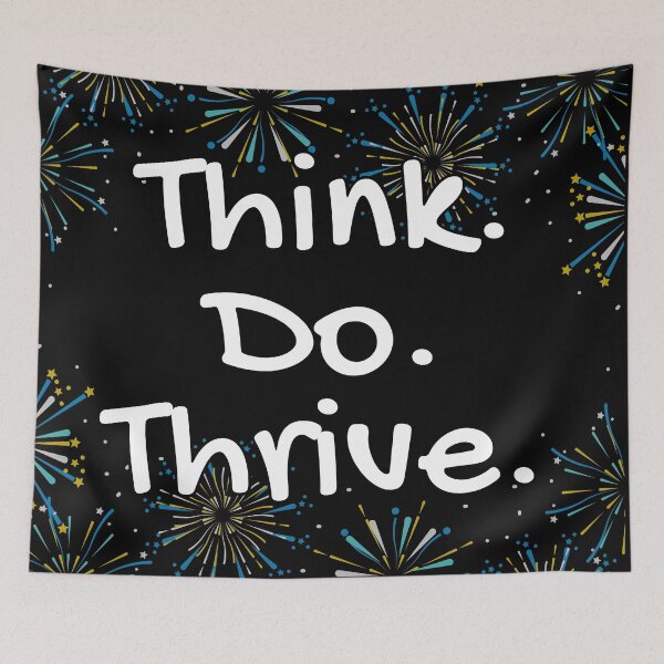 Item preview, Think Do Thrive Inspirational Phrase designed and sold by FrequencyV.