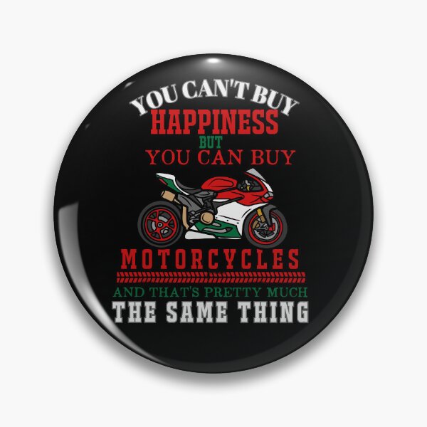 Item preview, You Can't Buy Happiness But You Can Buy Motorcycles And That's Pretty Much The Same Thing designed and sold by EmiAndMike.