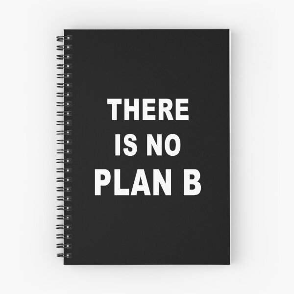 Item preview, There is no plan b designed and sold by BigTime.
