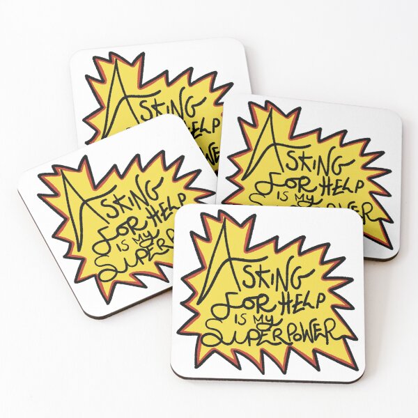 Item preview, Asking for Help is my SUPERPOWER! designed and sold by JJJJdoodles.