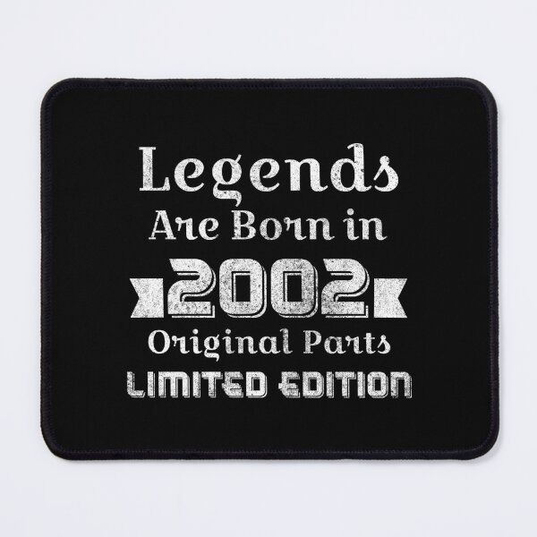 Item preview, Legends Are Born in 2002 Original Parts Limited edition - Born in 2002  designed and sold by OutcastBrain.