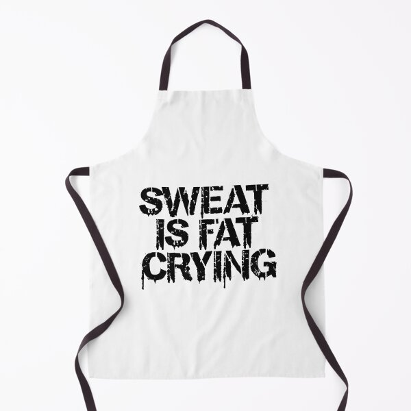 Item preview, Sweat is fat crying designed and sold by rozar-nv.