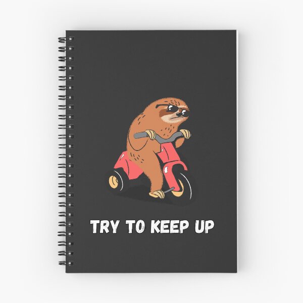 Item preview, Try to keep up - funny sloth  designed and sold by MrLAS.