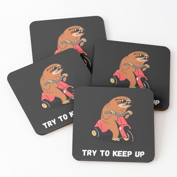 Item preview, Try to keep up - funny sloth  designed and sold by MrLAS.