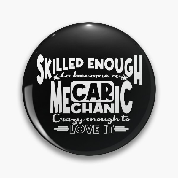 Item preview, Skilled enough to become a Car Mechanic designed and sold by Colorfulman.