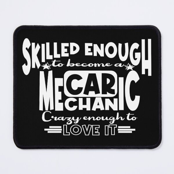 Item preview, Skilled enough to become a Car Mechanic designed and sold by Colorfulman.