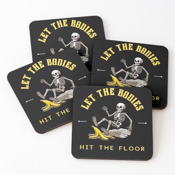 Item preview, Let the bodies hit the floor. designed and sold by Akkapab.