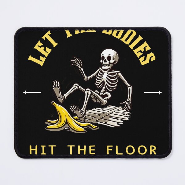 Item preview, Let the bodies hit the floor. designed and sold by Akkapab.