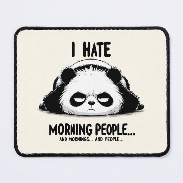 Item preview, Grumpy Panda Morning Humor - Anti-Morning People Design designed and sold by RuyaFab.