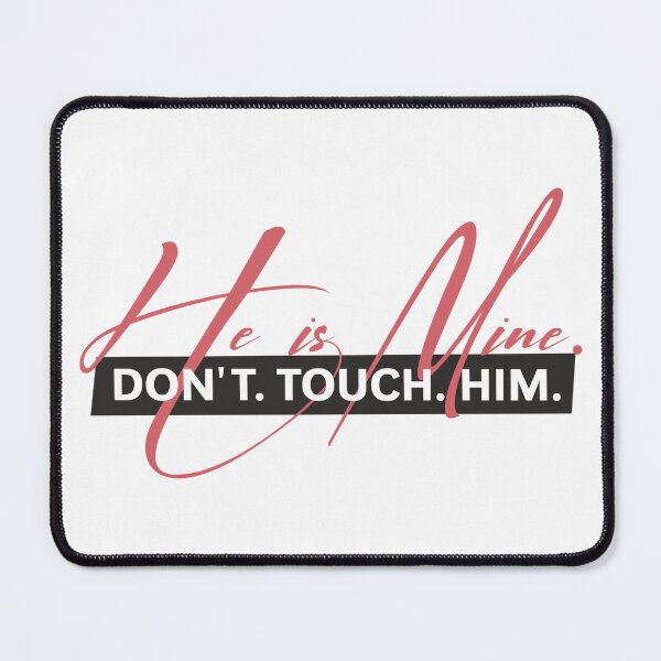 Item preview, He is mine designed and sold by ChallaDesign.