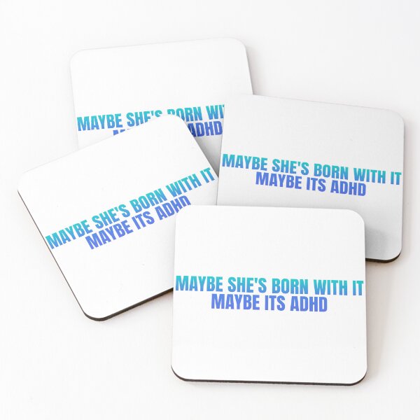 Item preview, Maybe it's ADHD designed and sold by SueUseem.