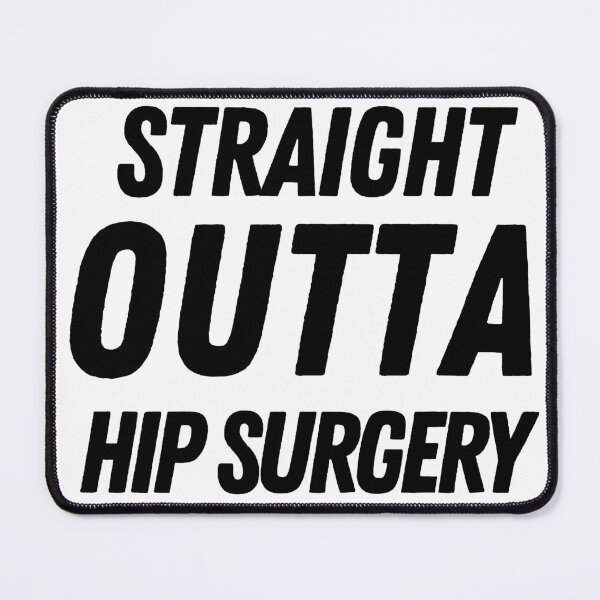 Item preview, straight outta hip surgery designed and sold by BYTRINOOO.