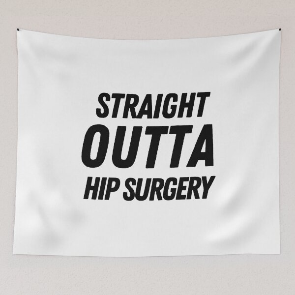 Item preview, straight outta hip surgery designed and sold by BYTRINOOO.