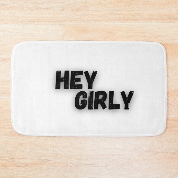 Item preview, hey girly designed and sold by BYTRINOOO.