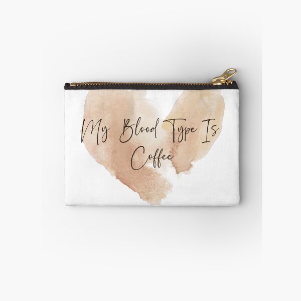 Item preview, My blood type is coffee - coffee lover design designed and sold by Dominika Bednarska.