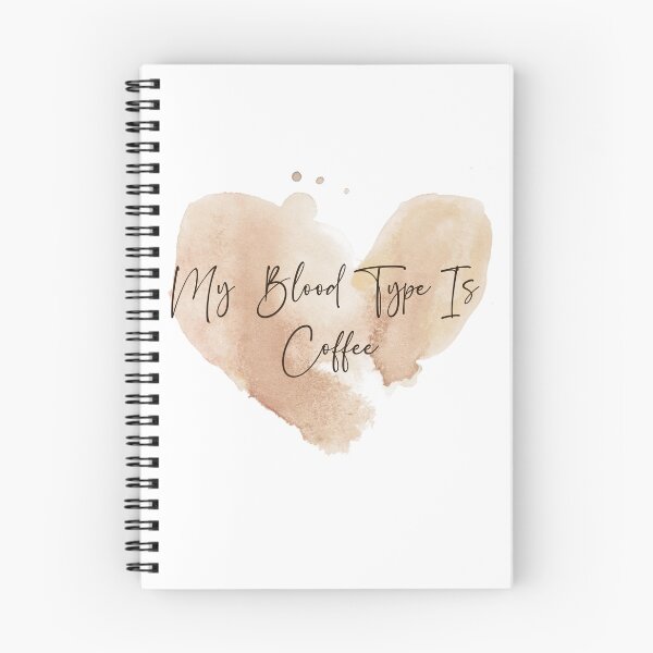 Item preview, My blood type is coffee - coffee lover design designed and sold by Dominika Bednarska.