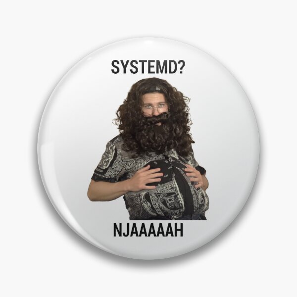 Item preview, SYSTEMD? designed and sold by posix.