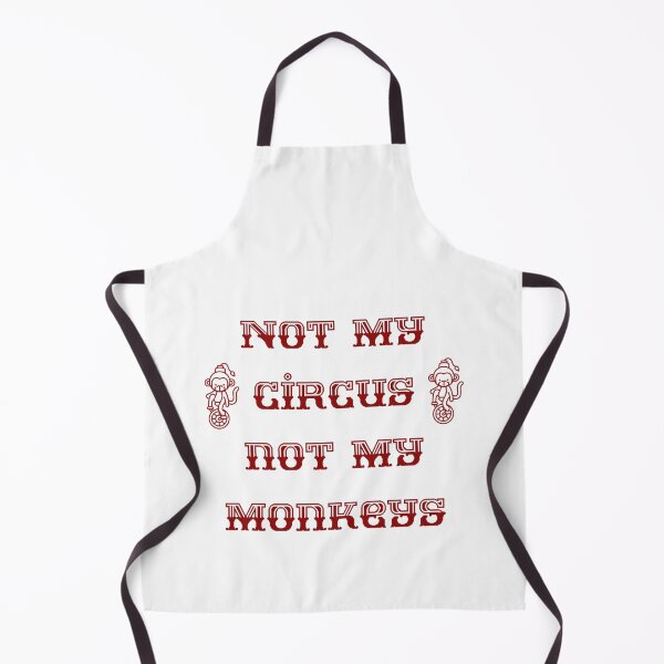 Item preview, Not My Circus Not My Monkeys. Polish Saying designed and sold by Rebel-Design.