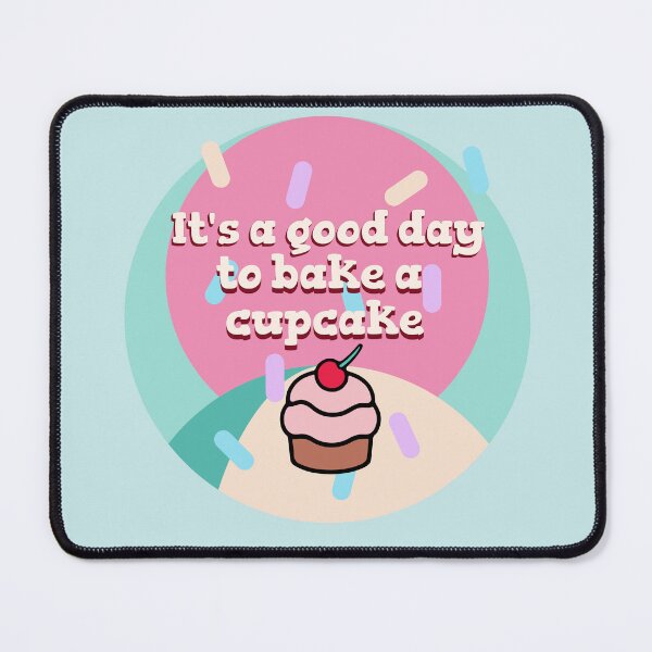 Item preview, It's a good day to bake a cupcake designed and sold by IvyLoveArt.