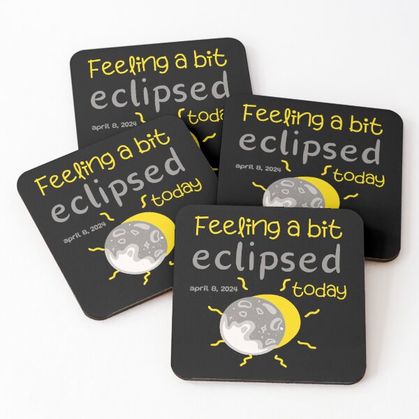 Item preview, Total Solar Eclipse 2024 cute and funny design. Feeling a bit eclipsed today designed and sold by Martisja.