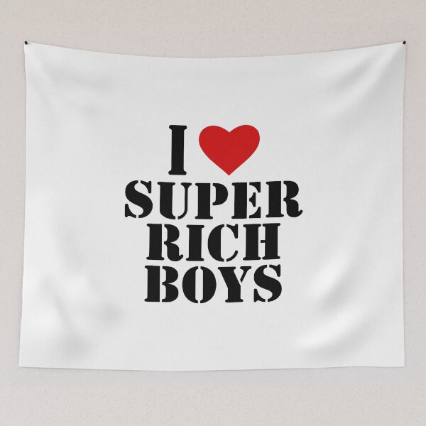 Item preview, I love super rich boys designed and sold by TedFlogar.