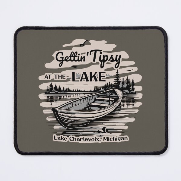 Item preview, Lake Charlevoix, Gettin' Tipsy designed and sold by StonegateArt.