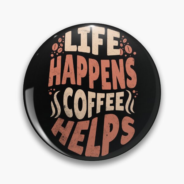 Item preview, Life happens coffee helps designed and sold by NostosArt.