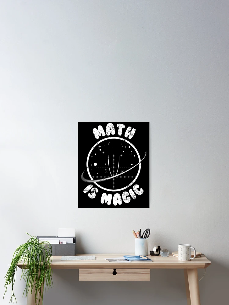 Thumbnail 2 of 3, Poster, Math Is Magic Math Math designed and sold by shoppzee.