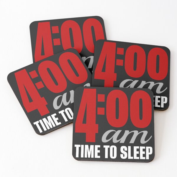 Item preview, 4:00am Time to sleep designed and sold by Visual Stimulus.