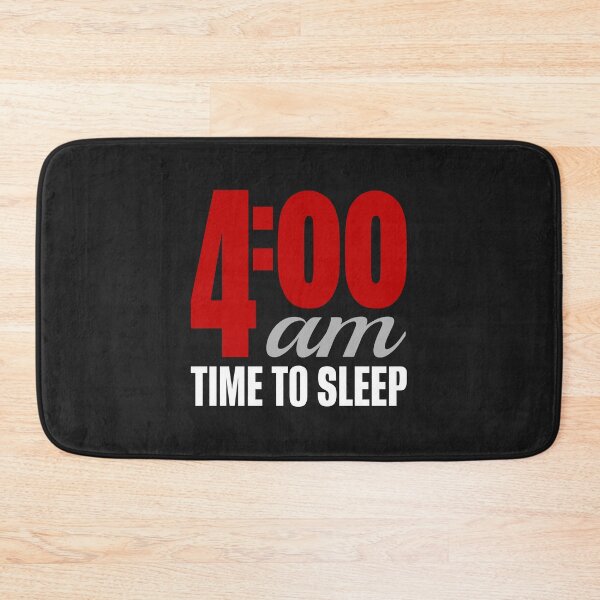 Item preview, 4:00am Time to sleep designed and sold by Visual Stimulus.