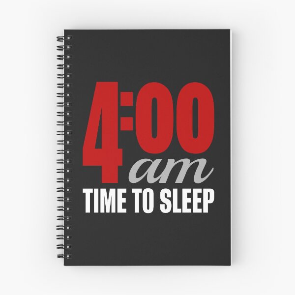 Item preview, 4:00am Time to sleep designed and sold by Visual Stimulus.