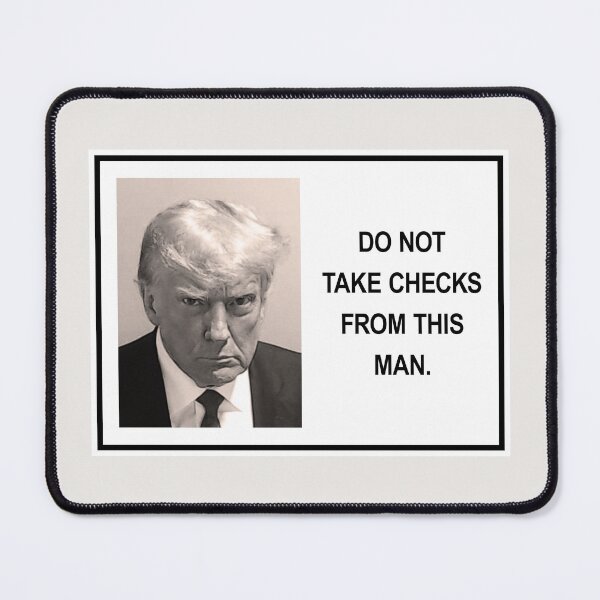 Item preview, Trump do not take checks from this man designed and sold by Thelittlelord.
