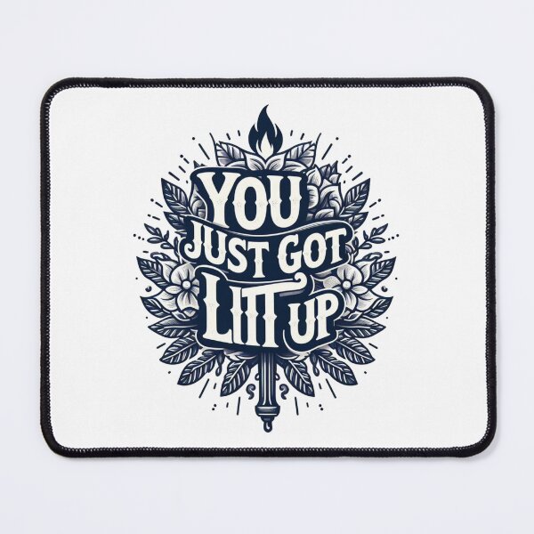 Item preview, You Just Got Litt Up designed and sold by bouslama_shop ⭐️⭐️⭐️⭐️⭐️.