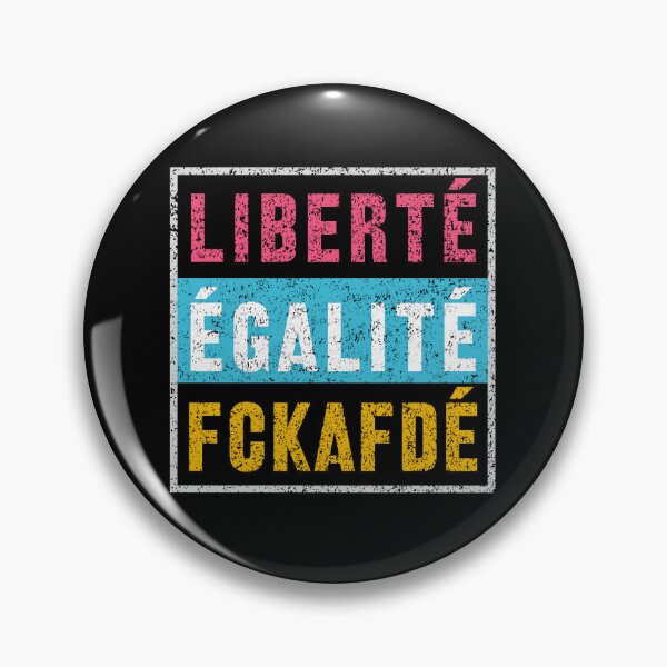 Item preview, LIBERTÉ ÉGALITÉ FCKAFDÉ designed and sold by CONTACT LIGHT.
