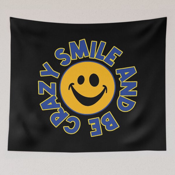 Item preview, Smile And Be Crazy - Fun Smile Quote - Colorful Text - Funny Smile Face designed and sold by WIZECROW.