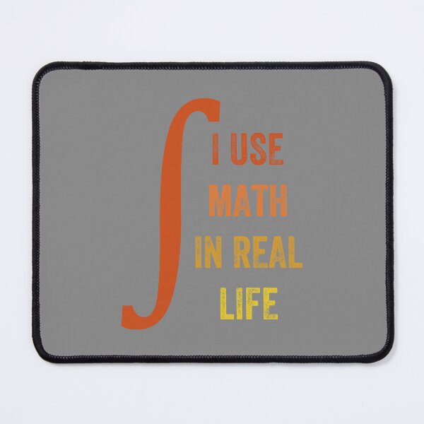 Item preview, I Use Math In Real Life, Funny Graphic designed and sold by artprintschabab.