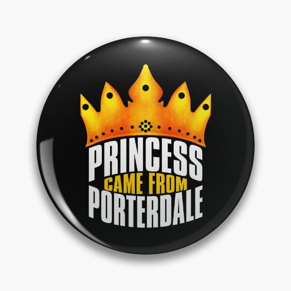 Item preview, Princess Came From Porterdale, Porterdale Georgia designed and sold by MoMidoStore.