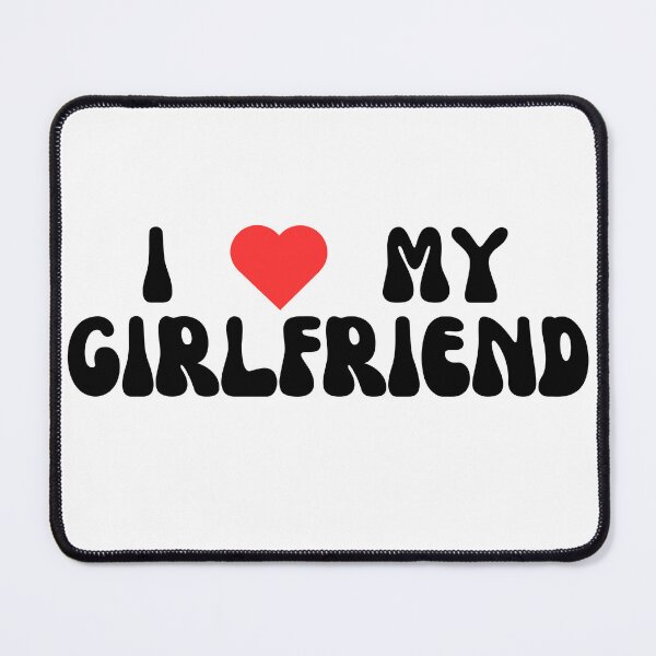 Item preview, I Love My Girlfriend designed and sold by Designowner.
