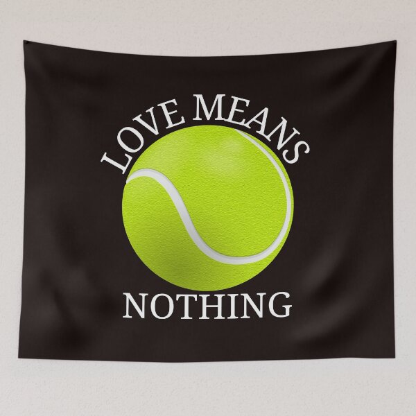 Item preview, Tennis, Love means nothing designed and sold by Zikassabi.